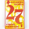 Alexandra Salmela: 27 eli kuolema tekee taiteilijan
