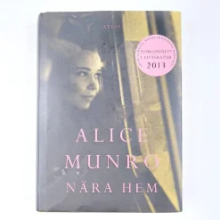 Alice Munro: Nära Hem