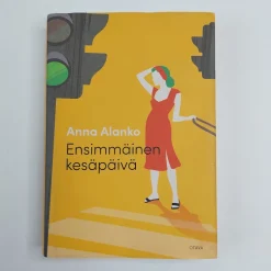 Anna Alanko: Ensimmäinen kesäpäivä