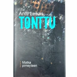 Antti Leikas: Tonttu - Matka pimeyteen