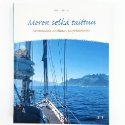 Auli Irjala: Meren selkä taittuu - Kertomuksia Kristiinan purjehdukselta