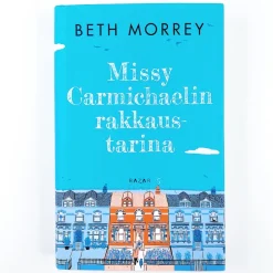 Beth Morrey: Missy Carmichaelin rakkaustarina