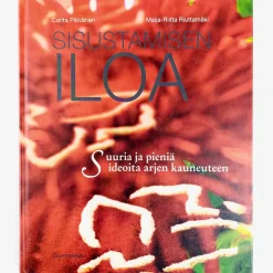Carita Päivänen, Maija-Riitta Riuttamäki: Sisustamisen iloa