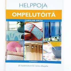Caroline Smith: Helppoja ompelutöitä