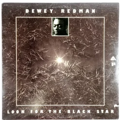 Dewey Redman: Look for the black star LP