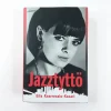 Eila Kaarresalo-Kasari: Jazztyttö