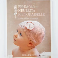 Erika Knight: Pehmoisia neuleita pienokaisille - 20 suloista neulemallia luonnonlangoista