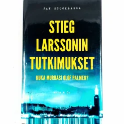 Jan Stocklassa: Stieg Larssonin tutkimukset - Kuka murhasi Olof Palmen?