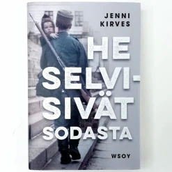 Jenni Kirves: He selvisivät sodasta
