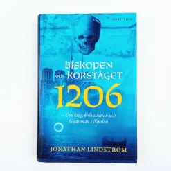 Jonathan Lindstöm: Biskopen och korståget 1206