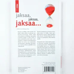 Jouni Luukkala: Jaksaa, jaksaa, jaksaa... - työhyvinvointitaitojen kirja