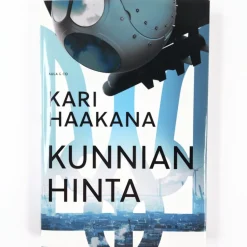 Kari Haakana: Kunnian hinta
