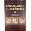 Lasse Lehtinen, Hannu Rautkallio: Kansakunnan sijaiskärsijät - Sotasyyllisyys uudelleen arvioituna