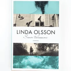 Linda Olsson: Sisar talossani