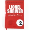 Lionel Shriver: Jonnekin pois