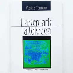 Maritta Törrönen: Lasten arki laitoksessa