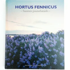Maunu Häyrynen: Hortus Fennicus – Suomen Puutarhataide