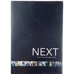 Next - A safe and sustainable future