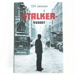 Olli Jalonen: Stalker vuodet