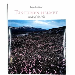Pekka Luukkola: Tunturien helmet - Jewels of the Fells