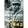 Peter Englund: Marraskuu 1942 - Kohtalonkuukausi tavallisten ihmisten silmin