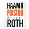 Philip Roth: Haamu poistuu