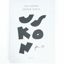 Saku Tuominen, Annamari Heikkilä: Uskonko