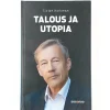 Sixten Korkman: Talous ja utopia