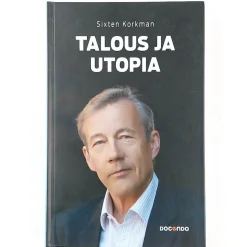 Sixten Korkman: Talous ja utopia