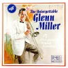 The Unforgettable Glenn Miller - 72 Of His Greatest Original Recordings 6LP