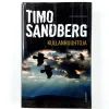 Timo Sandberg: Kullanhuuhtoja