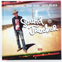 Tommi Liimatta, Sami Yaffa ja Otso Tiainen: Sound Tracker