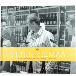 Tuomas Meriluoto, Jaakko Saariluoma, Mikko Takala: Viinin viemää