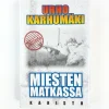 Urho Karhumäki: Miesten matkassa