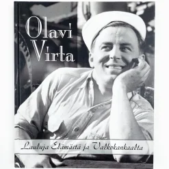 Virpi Kari: Olavi Virta - Lauluja elämästä ja valkokankaalta